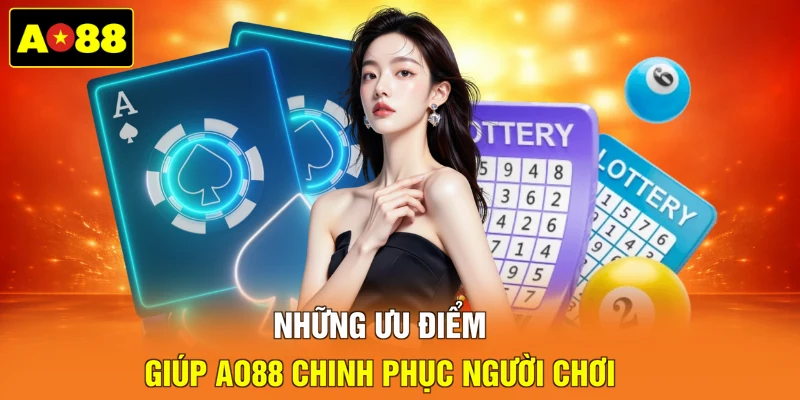 Những ưu điểm giúp AO88 chinh phục người chơi